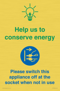 Help us to conserve energy - Switch this appliance off at the socket when not in use